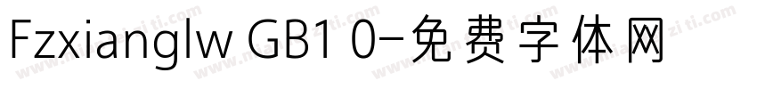 Fzxianglw GB1 0字体转换